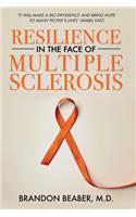 Resilience in the Face of Multiple Sclerosis