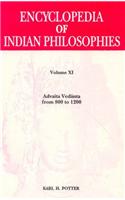 Encyclopaedia of Indian Philosophies: Advaita Vedanta from 800 to 1200 Vol. XI