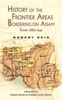 History of the Frontier Areas Bordering on Assam