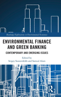 Environmental Finance and Green Banking