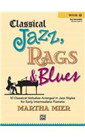 Classical Jazz Rags & Blues, Bk 1