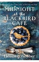 Midnight at the Blackbird Cafe