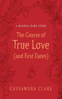 Course of True Love (and First Dates)