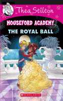 Thea Stilton Mouseford Academy#16 The Royal Ball