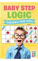 Baby Step Logic Sudoku for Kids