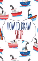 How to Draw Ship