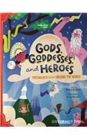 Lonely Planet Kids Gods, Goddesses, and Heroes