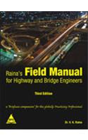 Raina'S Field Manual For Highway & Bridge Engineers