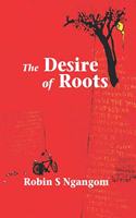 The Desire of Roots