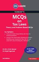 Taxmann's MCQs on Tax Laws (Theory and Problem Based MCQs) | CS-Executive - New Syllabus | Updated till 30-11-2020 | 3rd Edition | January 2021