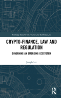 Crypto-Finance, Law and Regulation