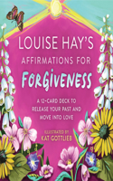 Louise Hay's Affirmations for Forgiveness