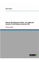 Human Development Index - An elaborate means of evaluating a country's HD