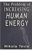 Problem of Increasing Human Energy