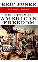 The Story of American Freedom