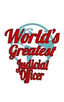 World's Greatest Judicial Officer