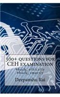 300+ questions for CEH examination