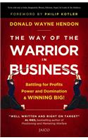 The Way Of The Warrior In Business