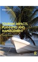 Tourism Impacts, Planning and Management