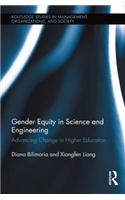 Gender Equity in Science and Engineering