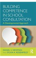 Building Competence in School Consultation