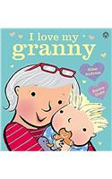 I Love My Granny Board Book