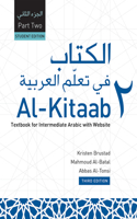 Al-Kitaab Fii Tacallum Al-Carabiyya: A Textbook for Intermediate Arabicpart Two, Third Edition, Student's Edition