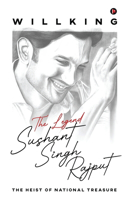 Legend, Sushant Singh Rajput