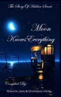 Moon Knows Everything / चाँद सब जानता है!