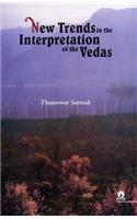 New Trends in the Interpretation of the Vedas