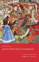 Alice's Adventures in Wonderland (Worldview Critical Editions)