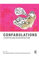 Confabulations : Storytelling in Architecture