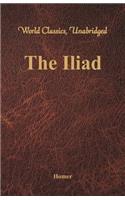 Iliad (World Classics, Unabridged)