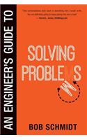 Engineer's Guide to Solving Problems