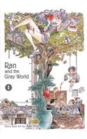 Ran and the Gray World, Vol. 1