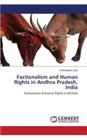 Factionalism and Human Rights in Andhra Pradesh, India