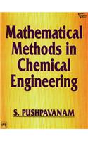 Mathematical Methods In Chemical Engineering