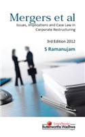 Mergers Et Al: Issues, Implications and Case Law in Corporate Restructuring