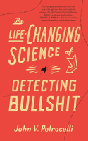 Life-Changing Science of Detecting Bullshit