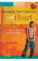 Managing Your Classroom with Heart