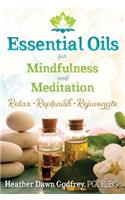 Essential Oils for Mindfulness and Meditation