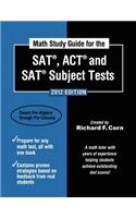 Math Study Guide for the SAT, ACT and SAT Subject Tests