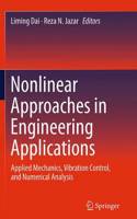 Nonlinear Approaches in Engineering Applications