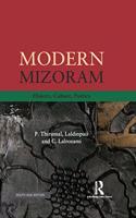 Modern Mizoram: History, Culture, Poetics