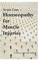 Acute Care - Homeopathy for Muscle Injuries