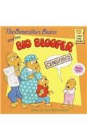 Berenstain Bears and the Big Blooper