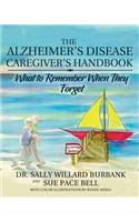 Alzheimer's Disease Caregiver's Handbook