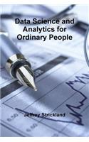 Data Science and Analytics for Ordinary People