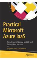 Practical Microsoft Azure Iaas