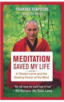 Meditation Saved My Life